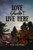 Love Shouldn't Live Here