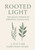 Rooted Light: The Self-Care Companion Guide
