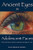 Ancient Eyes In Adolescent Faces - 9781736665947