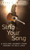 Sing Your Song - A Healing Journey from Trauma to Self-Love - (Hardback or Cased Book)