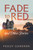 Fade to Red and Other Stories