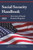 Social Security Handbook 2025: Overview of Social Security Programs - 9798892050647