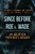 Since Before Roe v. Wade: An Abortion Provider's Memoir - (Paperback or Softback)