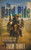 The Hard Ride: A Classic Western Adventure