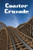 Coaster Crusade - (Paperback or Softback)