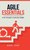 Agile Essentials: From Concepts to Customer Delight