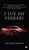 I Luv My Ferrari - (Hardback or Cased Book)