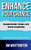 Enhance Your Chance: Transform Your Life with Purpose