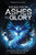 Rising from Ashes to Glory