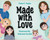 Made With Love
