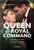 Queen by Royal Command - 9781335939913