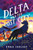 Delta and the Lost City: Can One Wolfdog Save Her Family... Before It's Too Late?