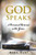 God Speaks: A Personal Retreat with Jesus God Speaks: A Personal Retreat with Jesus