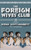 The Foreign Wives Club