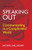 Speaking Out: Communicating in a Complicated World