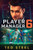 Player Manager 6: A Sports Progression Fantasy