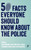 50 Facts Everyone Should Know about the Police