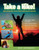 Take a Hike!: And Other Ways to De-Stress and Relax in Nature - (Hardback or Cased Book)