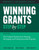 Winning Grants Step by Step: The Complete Workbook for Planning, Developing, and Writing Successful Proposals Winning Grants Step by Step: The Complete Workbook for Planning, Developing, and Writing Successful Proposals