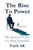 The Rise To Power: The Secrets Of The 1% Most Powerful