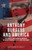 Anthony Burgess and America: The Untold Story Behind the American Influences on Burgess's Life, Work, and Legacy Anthony Burgess and America: The Untold Story Behind the American Influences on Burgess's Life, Work, and Legacy