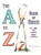 The A To Z Book Of Birds, An Abc For Young Bird Lovers