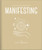 The Little Book of Manifesting