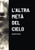 L'Altra Metã  Del Cielo - Numero Zero (Italian Edition)