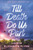 Till Death Do Us Part