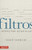 Filtros: Criterios Para Decidir Mejor (Spanish Edition)