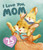 I Love You, Mom