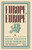 Europe, Europe: Forays Into a Continent
