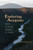 Enduring Acequias: Wisdom of the Land, Knowledge of the Water