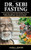 DR. SEBI FASTING: A royal road to Healing by fasting and losing weight through Dr. Sebi Alkaline Diet (Plant-Based Diet, mucus less diet)