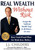 Real Wealth Without Risk: Escape the Artificial Wealth Trap in 48 Hours...or Less!