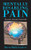 Mentally Disabling Pain: Physically, Mentally, Emotionally