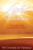 Light In The Wilderness: Explorations In The Spiritual Life
