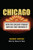 Chicago: With the Chicago Tribune Articles That Inspired It