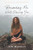 Becoming Me While Raising You: A Mother'S Journey To Her Self