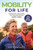 Mobility for Life: Healthy Joints, Strong Bones, and a Peaceful Mind with Avita Yoga