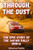 Through the Dust: The Epic Story of the Safari Rally Kenya