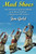 Mad Shoes: The Adventures of Sylvan Woods: From Bronx Violinist to Bulgarian Folk Dancer
