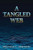 A Tangled Web