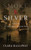 Smoke & Silver: A Novel of the First Opium War