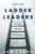 Ladder Leaders - Study Guide: The Team, The Task, The Transition