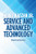 Service And Advanced Technology: Practical Essays - 9781663225887