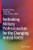 Rethinking Military Professionalism For The Changing Armed Forces