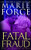 Fatal Fraud Â Nur In Deinen Armen (Fatal Serie) (German Edition)