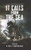 It Calls From The Sea: An Anthology Of Terror On The Deep Blue Sea