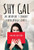 Shy Gal: An Introvert'S Journey Through High School - 9780228851271